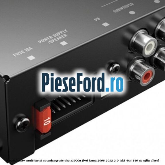 Amplificator multicanal Soundupgrade DEQ-S1000A Ford Kuga 2008-2012 2.0 TDCI 4x4 140 cp UFDA diesel