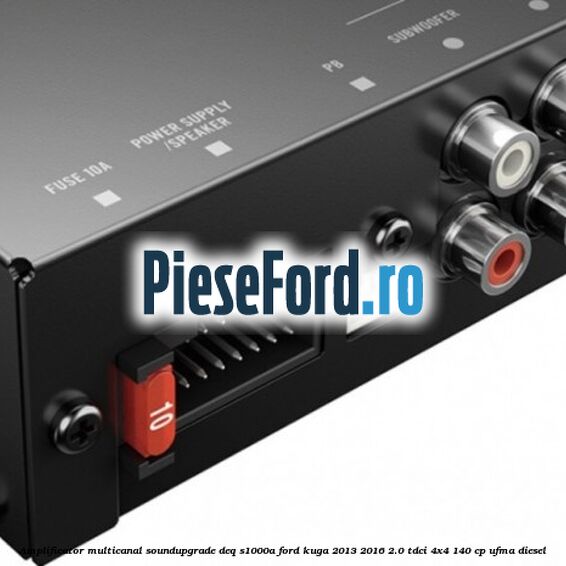 Amplificator multicanal Soundupgrade DEQ-S1000A Ford Kuga 2013-2016 2.0 TDCi 4x4 140 cp UFMA diesel