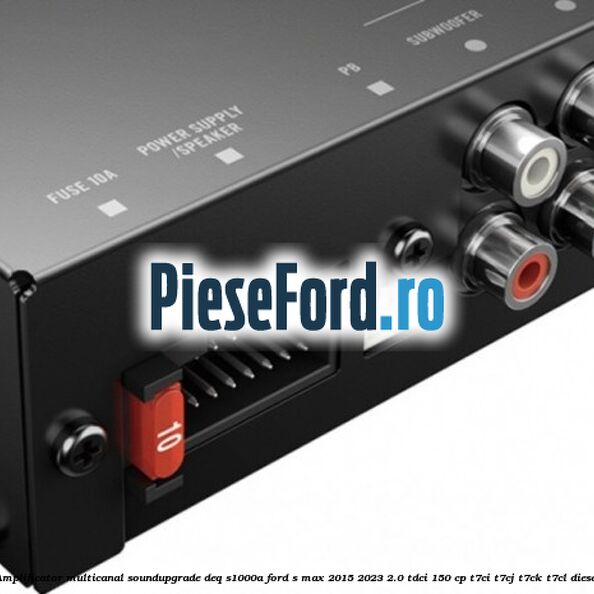 Amplificator multicanal Soundupgrade DEQ-S1000A Ford S-Max 2015-2023 2.0 TDCi 150 cp T7CI, T7CJ, T7CK, T7CL diesel