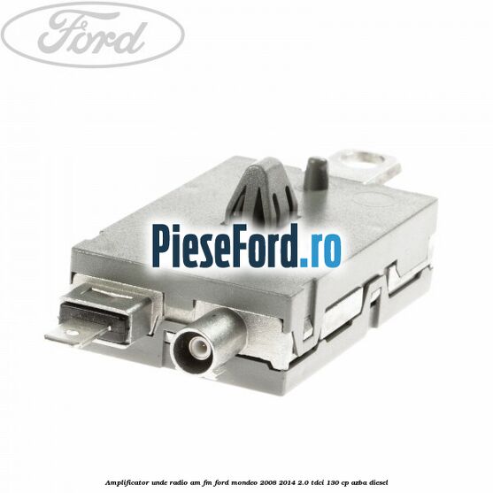 Amplificator unde radio AM/FM Ford Mondeo 2008-2014 2.0 TDCi 130 cp AZBA diesel