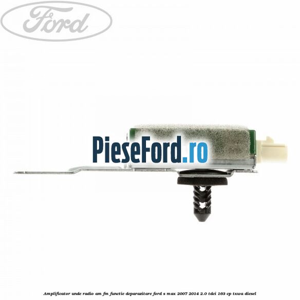 Amplificator unde radio AM/FM functie deparazitare Ford S-Max 2007-2014 2.0 TDCi 163 cp TXWA diesel