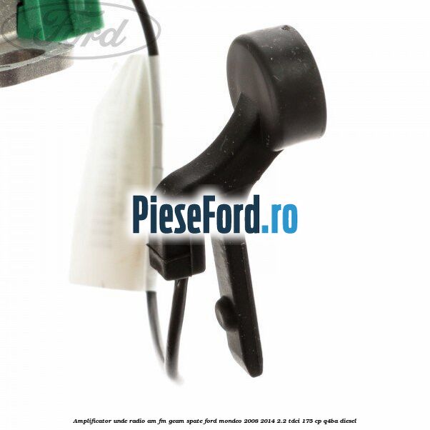 Amplificator unde radio AM/FM geam spate Ford Mondeo 2008-2014 2.2 TDCi 175 cp Q4BA diesel