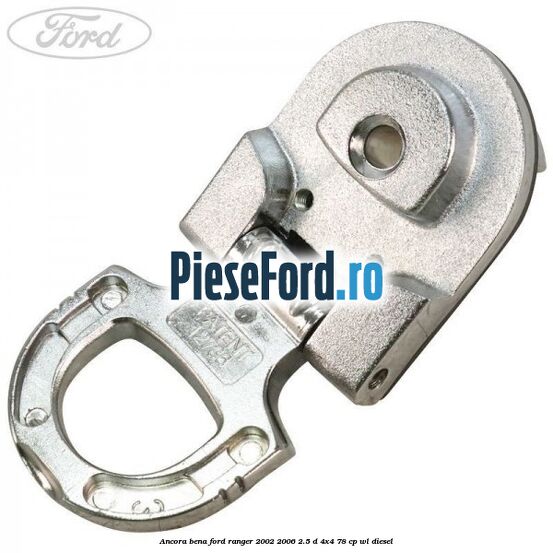 Ancora bena Ford Ranger 2002-2006 2.5 D 4x4 78 cp WL diesel
