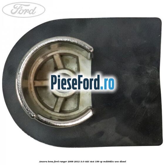 Ancora bena Ford Ranger 2006-2012 3.0 TDCi 4x4 156 cp MD30DITC, WEC diesel
