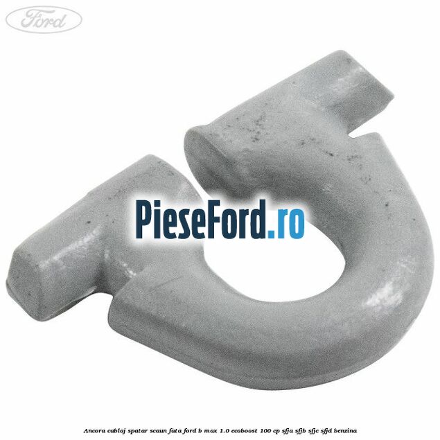Ancora cablaj spatar scaun fata Ford B-Max 1.0 EcoBoost 100 cp SFJA, SFJB, SFJC, SFJD benzina