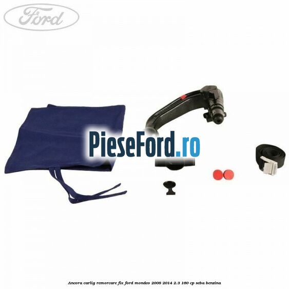 Ancora carlig remorcare fix Ford Mondeo 2008-2014 2.3 160 cp SEBA benzina