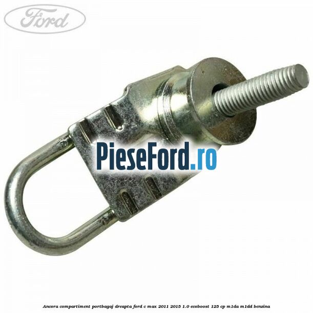 Ancora compartiment portbagaj dreapta Ford C-Max 2011-2015 1.0 EcoBoost 125 cp M1DA, M1DD benzina