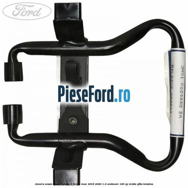 Ancora scaun spate randul 3 Ford C-Max 2016-2020 1.0 EcoBoost 100 cp M2DA, SFDA benzina