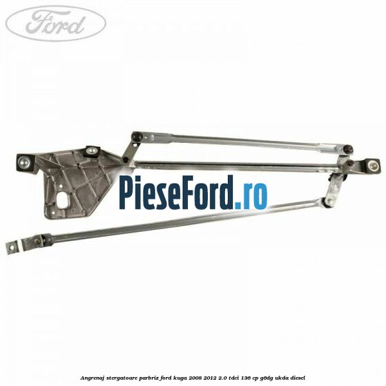 Angrenaj stergatoare parbriz Ford Kuga 2008-2012 2.0 TDCi 136 cp G6DG, UKDA diesel