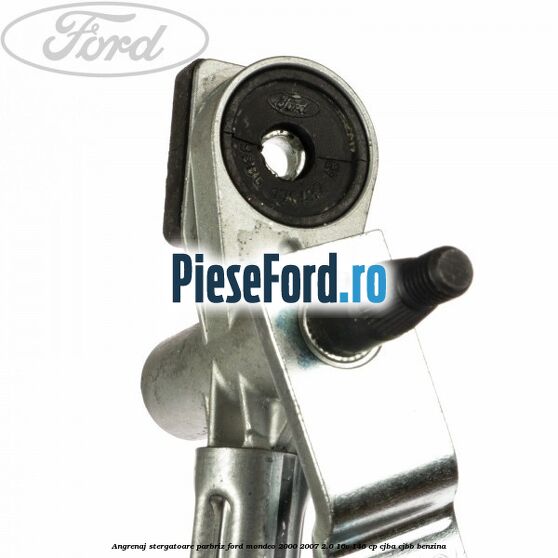 Angrenaj stergatoare parbriz Ford Mondeo 2000-2007 2.0 16V 146 cp CJBA, CJBB benzina