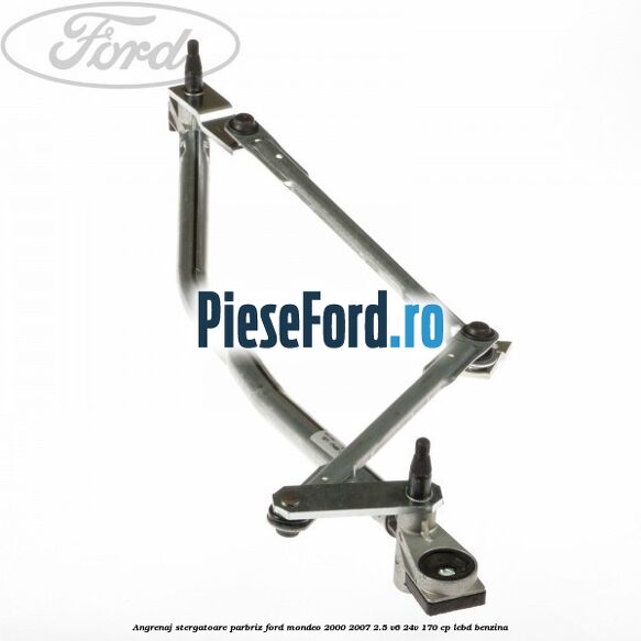 Angrenaj stergatoare parbriz Ford Mondeo 2000-2007 2.5 V6 24V 170 cp LCBD benzina