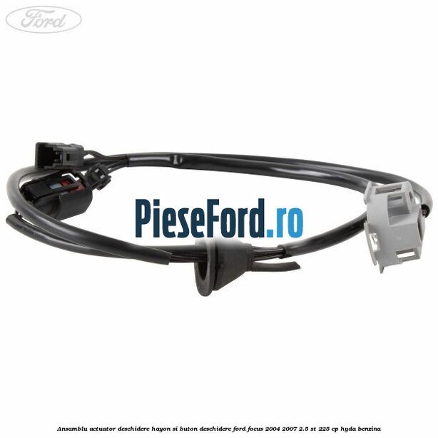 Ansamblu actuator deschidere hayon si buton deschidere Ford Focus 2004-2007 2.5 ST 225 cp Ansamblu actuator deschidere hayon si buton deschidere Ford Focus 2004-2007 2.5 ST 225 cp HYDA benzina