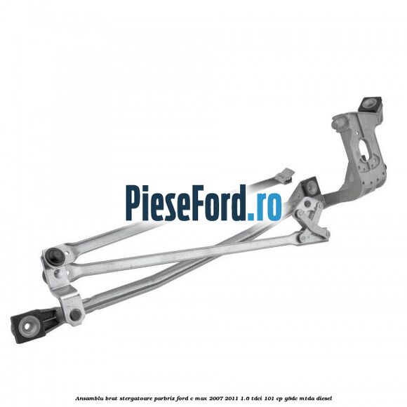 Ansamblu brat stergatoare parbriz Ford C-Max 2007-2011 1.6 TDCi 101 cp Ansamblu brat stergatoare parbriz Ford C-Max 2007-2011 1.6 TDCi 101 cp G8DC, MTDA diesel