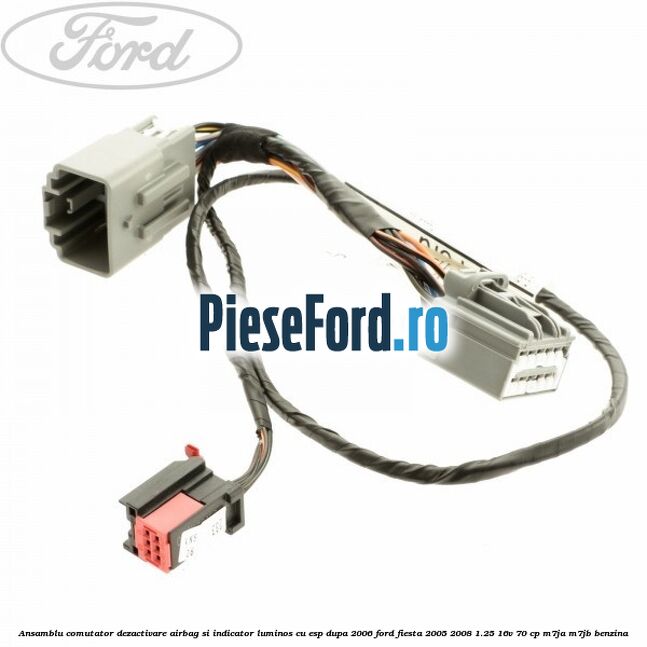 Ansamblu comutator dezactivare airbag si indicator luminos, cu ESP, dupa 2006 Ford Fiesta 2005-2008 1.25 16V 70 cp M7JA, M7JB benzina