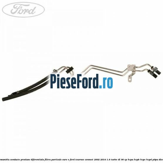 Ansamblu conducte presiune diferentiala filtru particule euro V Ford Tourneo Connect 2002-2014 1.8 Turbo Di 90 cp HCPA, HCPB, HCPC, HCPD, P9PA diesel