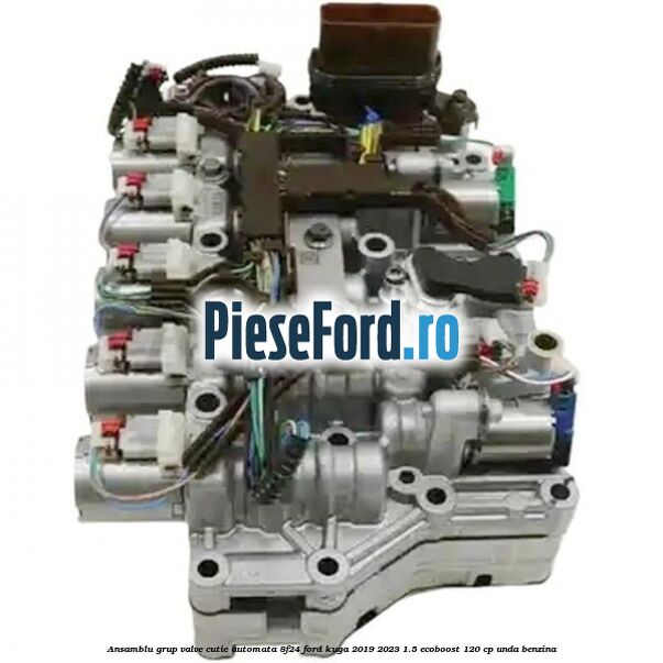 Ansamblu grup valve cutie automata 8F24 Ford Kuga 2019-2023 1.5 EcoBoost 120 cp UNDA benzina