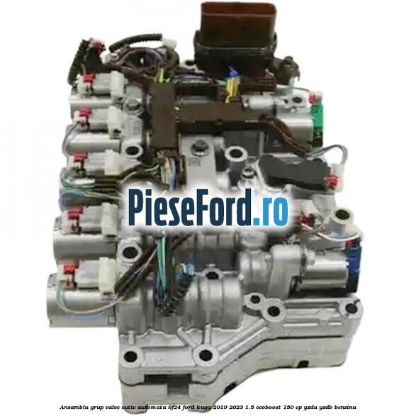 Ansamblu grup valve cutie automata 8F24 Ford Kuga 2019-2023 1.5 EcoBoost 150 cp YZDA, YZDB benzina