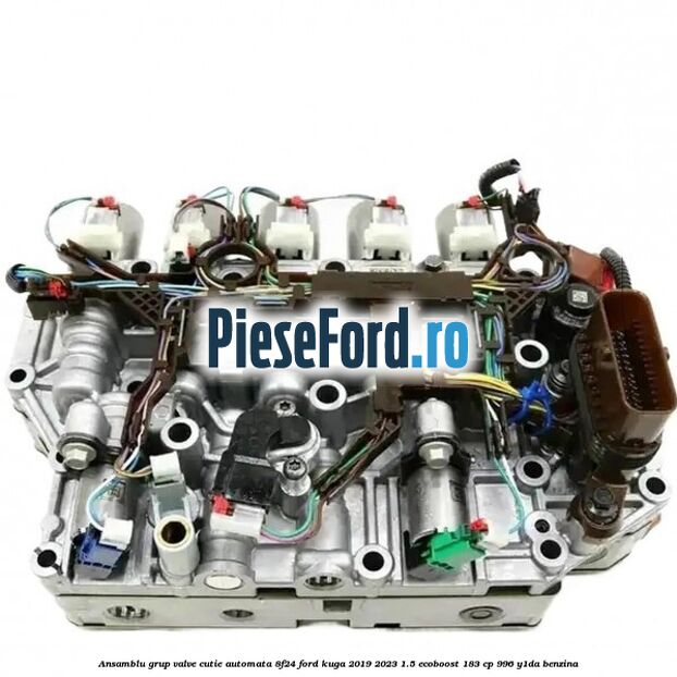Ansamblu grup valve cutie automata 8F24 Ford Kuga 2019-2023 1.5 EcoBoost 183 cp 996, Y1DA benzina