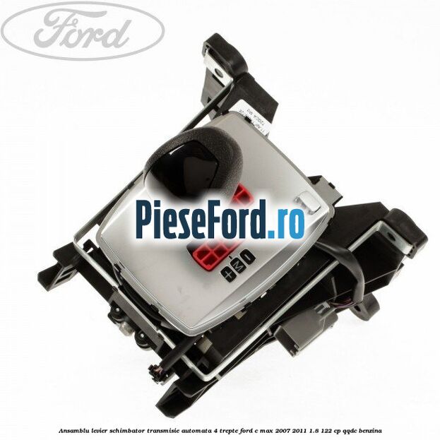 Ansamblu levier schimbator transmisie automata 4 trepte Ford C-Max 2007-2011 1.8 122 cp QQDC benzina