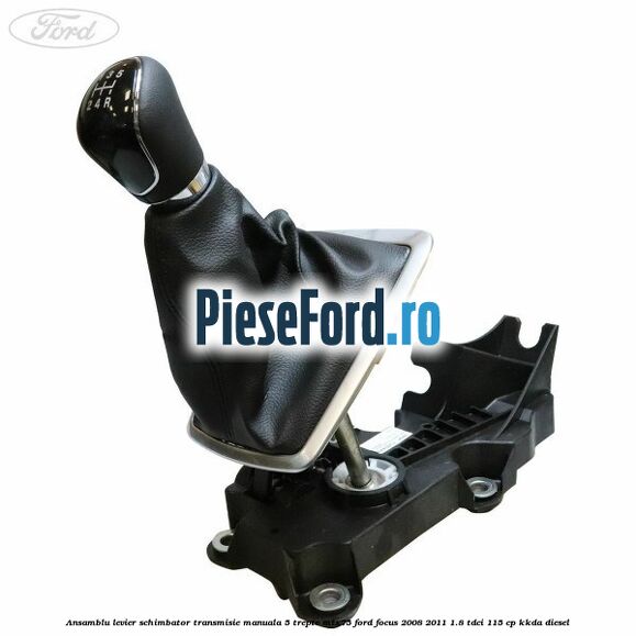 Ansamblu levier schimbator transmisie manuala 5 trepte MTX75 Ford Focus 2008-2011 1.8 TDCi 115 cp KKDA diesel