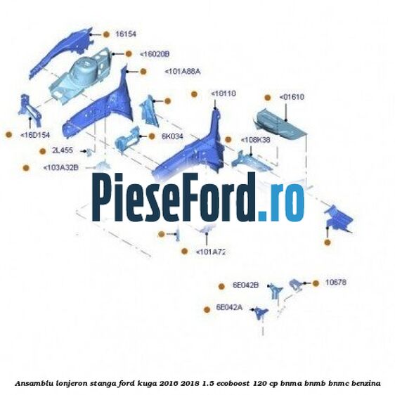 Ansamblu lonjeron stanga Ford Kuga 2016-2018 1.5 EcoBoost 120 cp BNMA, BNMB, BNMC benzina