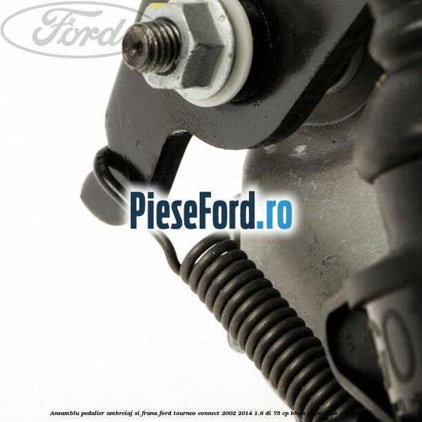 Ansamblu pedalier ambreiaj si frana Ford Tourneo Connect 2002-2014 1.8 Di 75 cp BHPA, P7PA, P7PB, R2PA diesel