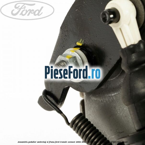 Ansamblu pedalier ambreiaj si frana Ford Transit Connect 2002-2014 1.8 Di 75 cp BHPA, P7PA, P7PB, R2PA diesel