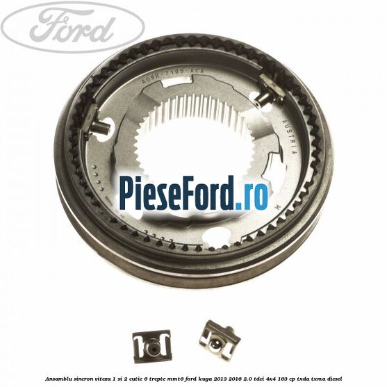 Ansamblu sincron viteza 1 si 2 cutie 6 trepte MMT6 Ford Kuga 2013-2016 2.0 TDCi 4x4 163 cp TXDA, TXMA diesel