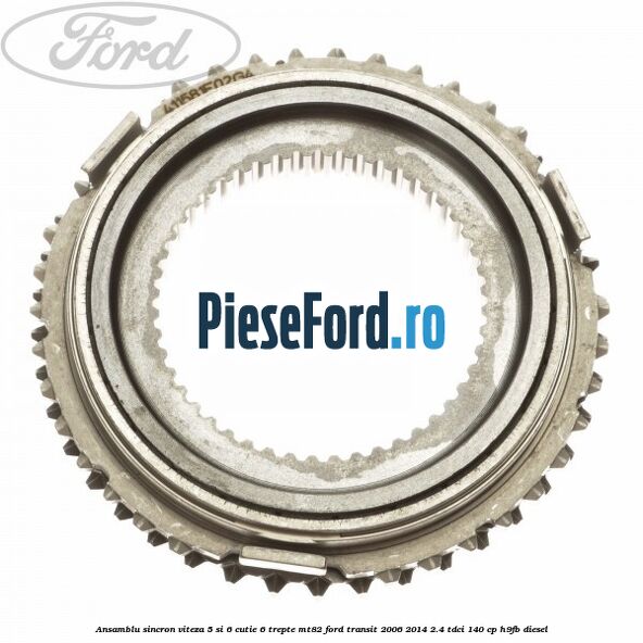 Ansamblu sincron viteza 5 si 6 cutie 6 trepte MT82 Ford Transit 2006-2014 2.4 TDCi 140 cp H9FB diesel