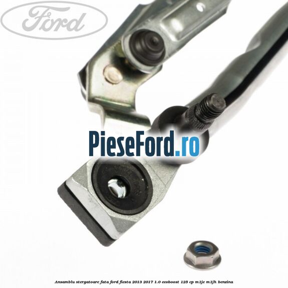 Ansamblu stergatoare fata Ford Fiesta 2013-2017 1.0 EcoBoost 125 cp Ansamblu stergatoare fata Ford Fiesta 2013-2017 1.0 EcoBoost 125 cp M1JE, M1JH benzina
