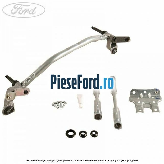 Ansamblu stergatoare fata Ford Fiesta 2017-2023 1.0 EcoBoost mHEV 125 cp B7JA, B7JB, B7JC Hybrid