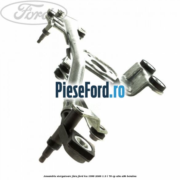 Ansamblu stergatoare fata Ford Ka 1996-2008 1.3 i 70 cp Ansamblu stergatoare fata Ford Ka 1996-2008 1.3 i 70 cp A9A, A9B benzina