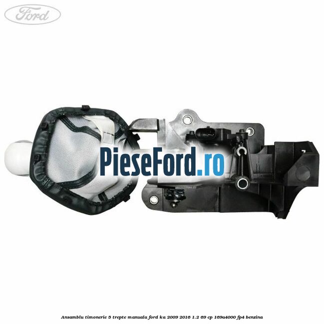 Ansamblu timonerie 5 trepte manuala Ford Ka 2009-2016 1.2 69 cp 169A4000, FP4 benzina