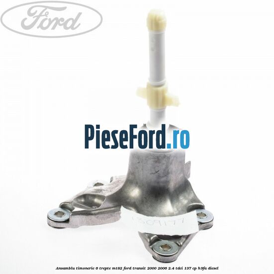 Ansamblu timonerie 6 trepte MT82 Ford Transit 2000-2006 2.4 TDCi 137 cp H9FA diesel