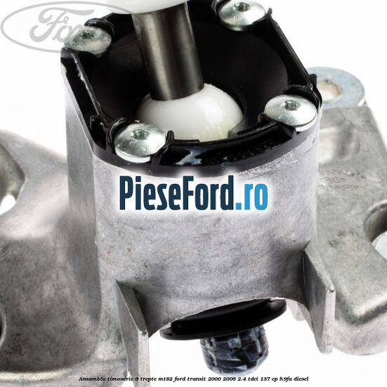 Ansamblu timonerie 6 trepte MT82 Ford Transit 2000-2006 2.4 TDCi 137 cp H9FA diesel