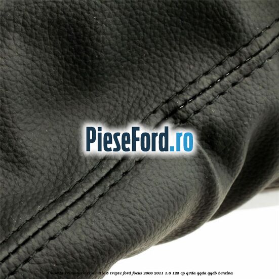 Ansamblu timonerie, tija cutie 5 trepte Ford Focus 2008-2011 1.8 125 cp Q7DA, QQDA, QQDB benzina