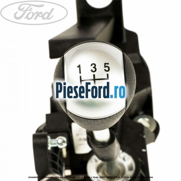 Ansamblu timonerie, tija cutie 5 trepte Ford Focus C-Max 2003-2007 1.6 Ti 115 cp Ansamblu timonerie, tija cutie 5 trepte Ford Focus C-Max 2003-2007 1.6 Ti 115 cp HXDA, SIDA benzina