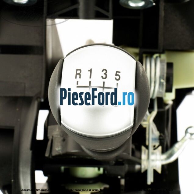 Ansamblu timonerie, tija cutie 6 trepte nuca piele si crom Ford Transit 2006-2014 2.2 TDCi RWD 125 cp CYRA diesel