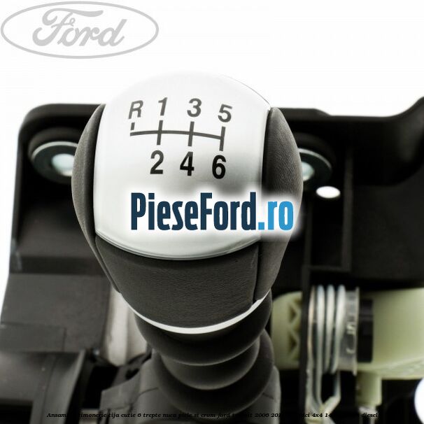 Ansamblu timonerie, tija cutie 6 trepte nuca piele si crom Ford Transit 2006-2014 2.4 TDCi 4x4 140 cp H9FB diesel