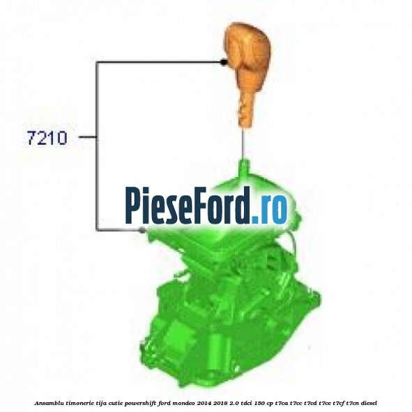 Ansamblu timonerie tija cutie Powershift Ford Mondeo 2014-2018 2.0 TDCi 150 cp T7CA, T7CC, T7CD, T7CE, T7CF, T7CN diesel