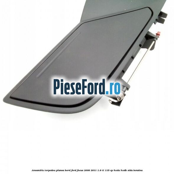 Ansamblu torpedou plansa bord Ford Focus 2008-2011 1.6 Ti 115 cp Ansamblu torpedou plansa bord Ford Focus 2008-2011 1.6 Ti 115 cp HXDA, HXDB, SIDA benzina