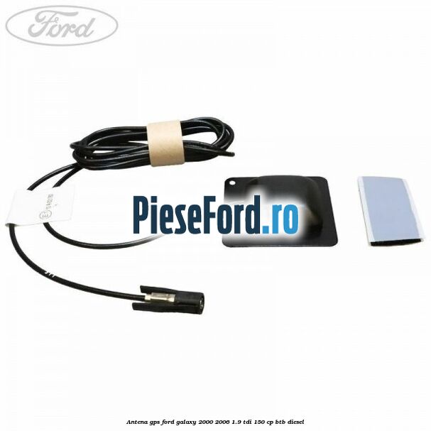 Antena GPS Ford Galaxy 2000-2006 1.9 TDI 150 cp BTB diesel