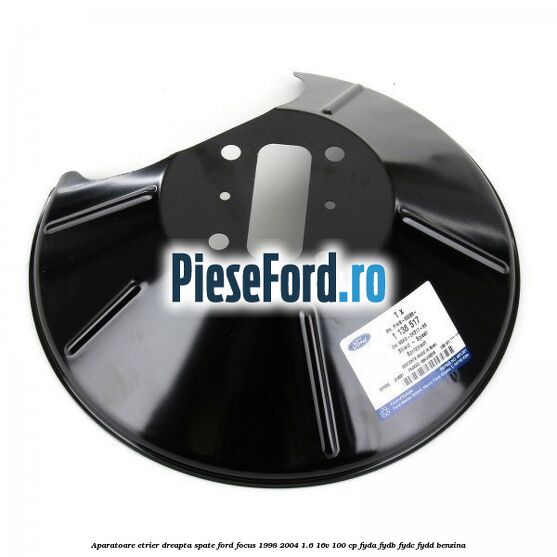 Aparatoare etrier dreapta spate Ford Focus 1998-2004 1.6 16V 100 cp FYDA, FYDB, FYDC, FYDD benzina