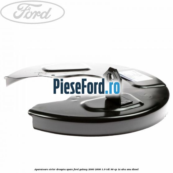 Aparatoare etrier dreapta spate Ford Galaxy 2000-2006 1.9 TDI 90 cp 1Z, AHU, ANU diesel