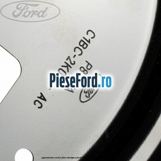 Aparatoare etrier fata dreapta Ford B-Max 1.4 90 cp SPJD, SPJE benzina