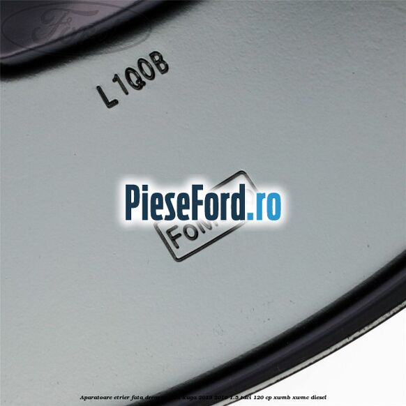 Aparatoare etrier fata dreapta Ford Kuga 2013-2016 1.5 TDCi 120 cp XWMB, XWMC diesel