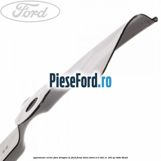 Aparatoare etrier fata dreapta ST Ford Focus 2014-2018 2.0 TDCi ST 185 cp T8DA diesel