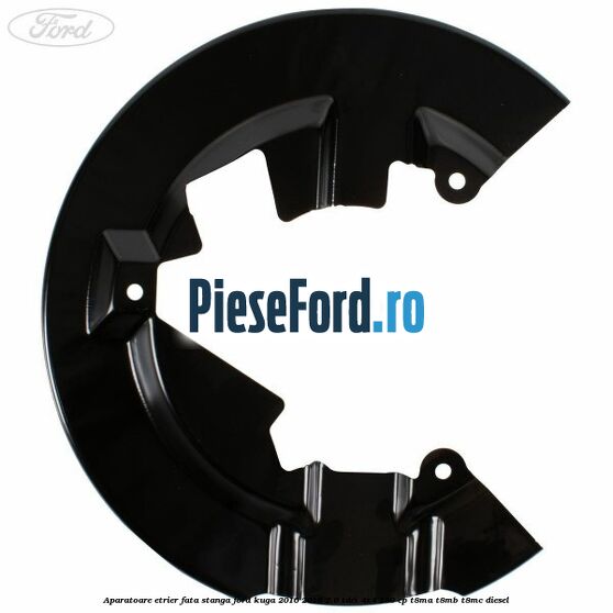 Aparatoare etrier fata stanga Ford Kuga 2016-2018 2.0 TDCi 4x4 180 cp T8MA, T8MB, T8MC diesel