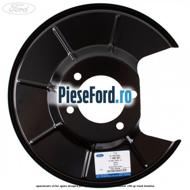 Aparatoare etrier spate dreapta Ford Galaxy 2007-2014 2.0 EcoBoost 199 cp TNWB benzina