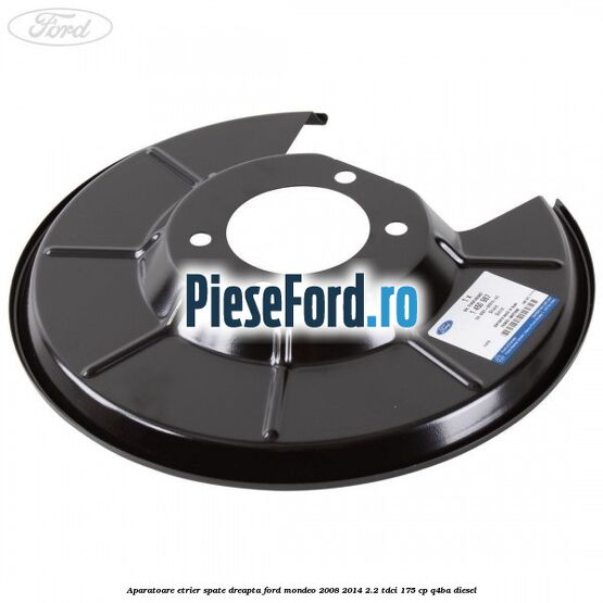 Aparatoare etrier spate dreapta Ford Mondeo 2008-2014 2.2 TDCi 175 cp Q4BA diesel